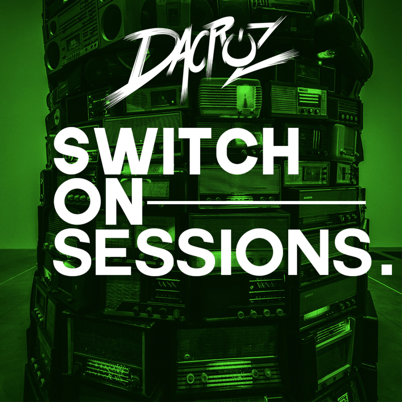 Switch On Sessions by Dacruz