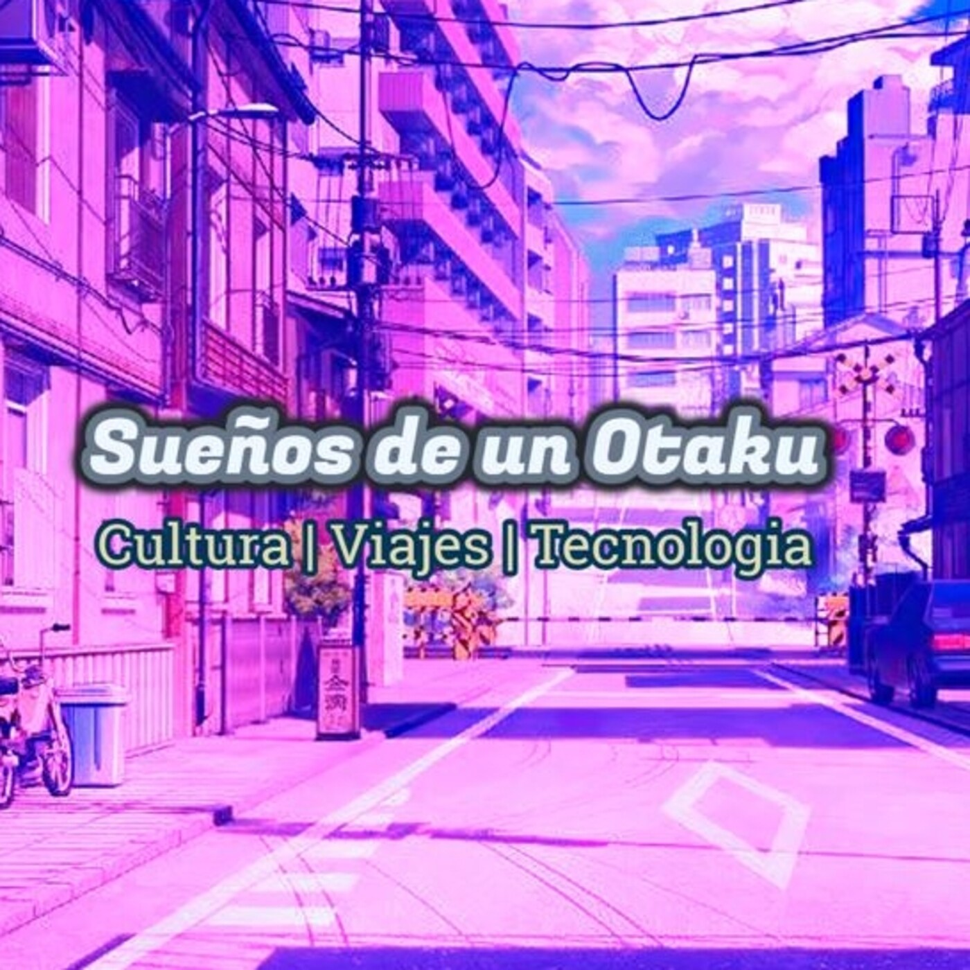 Sueños de un Otaku