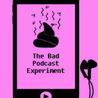 The Bad Podcast Experiment Episode 8: Psychedelic Deprivation Tank Experiment