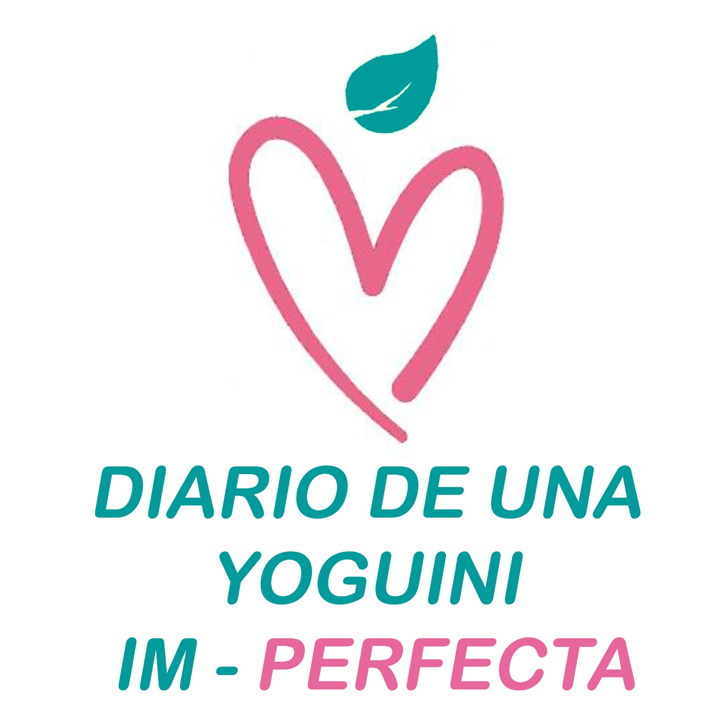 DIARIO DE UNA YOGUINI IM-PERFECTA