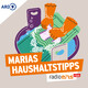 Marias Haushaltstipps Nr. 689