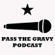 Pass The Gravy #306: Danny Dimes
