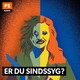 Er du sindssyg 1:6 - Psykosen