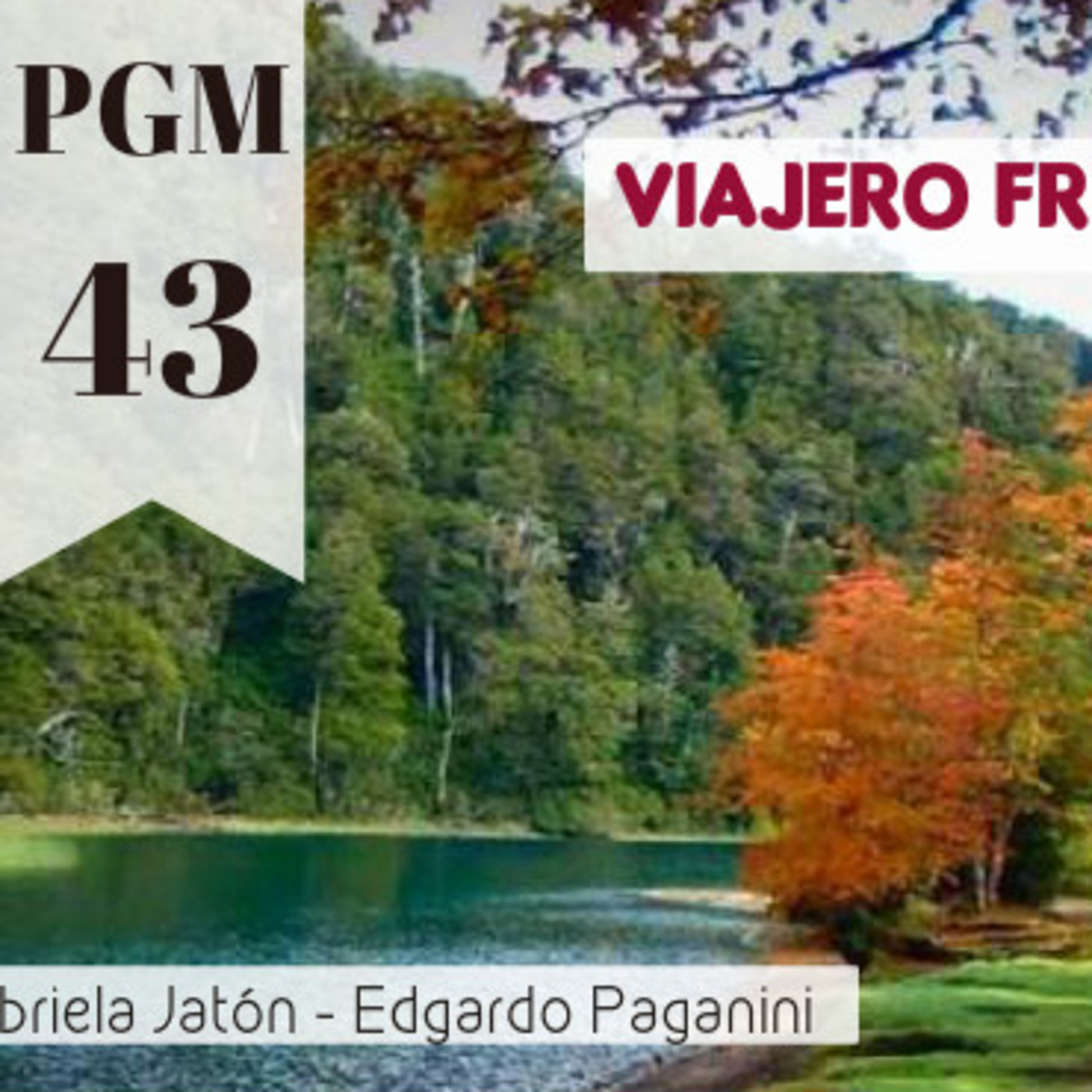 Viajero Frecuente Radio - Programa 43 - 23-04-17