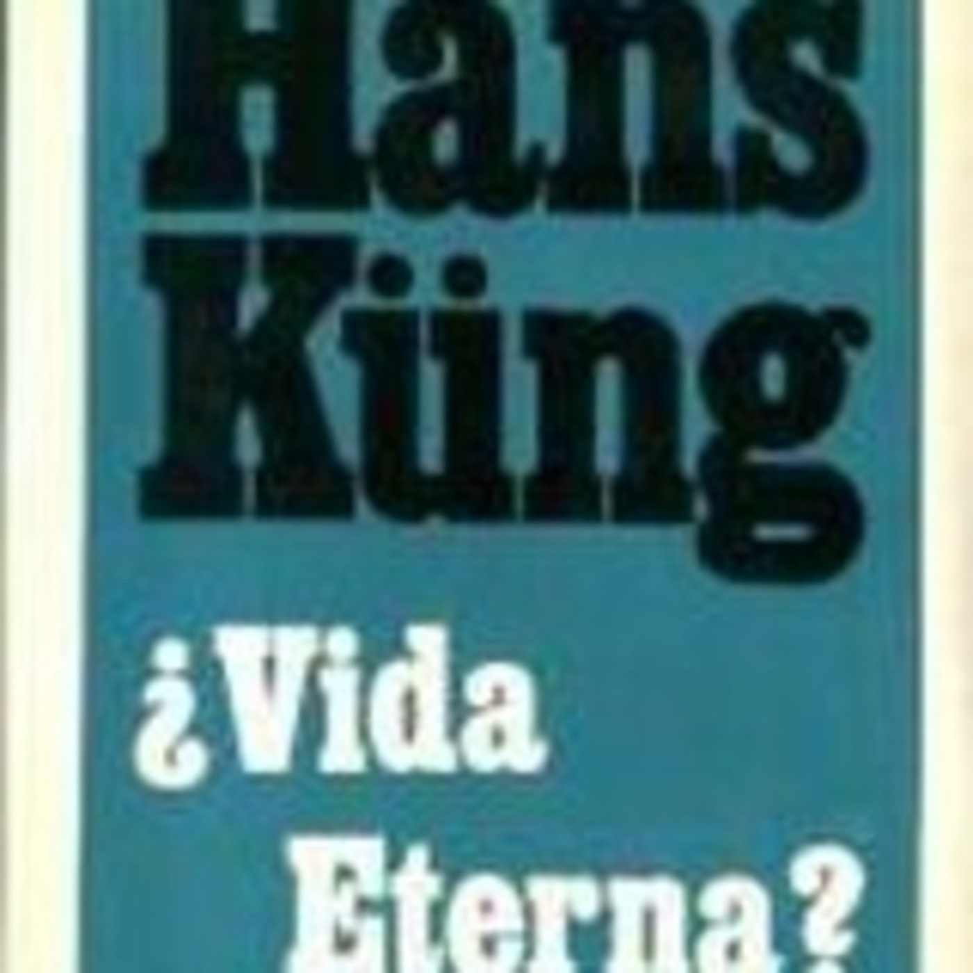 Kung Hans - Vida Eterna podcast artwork