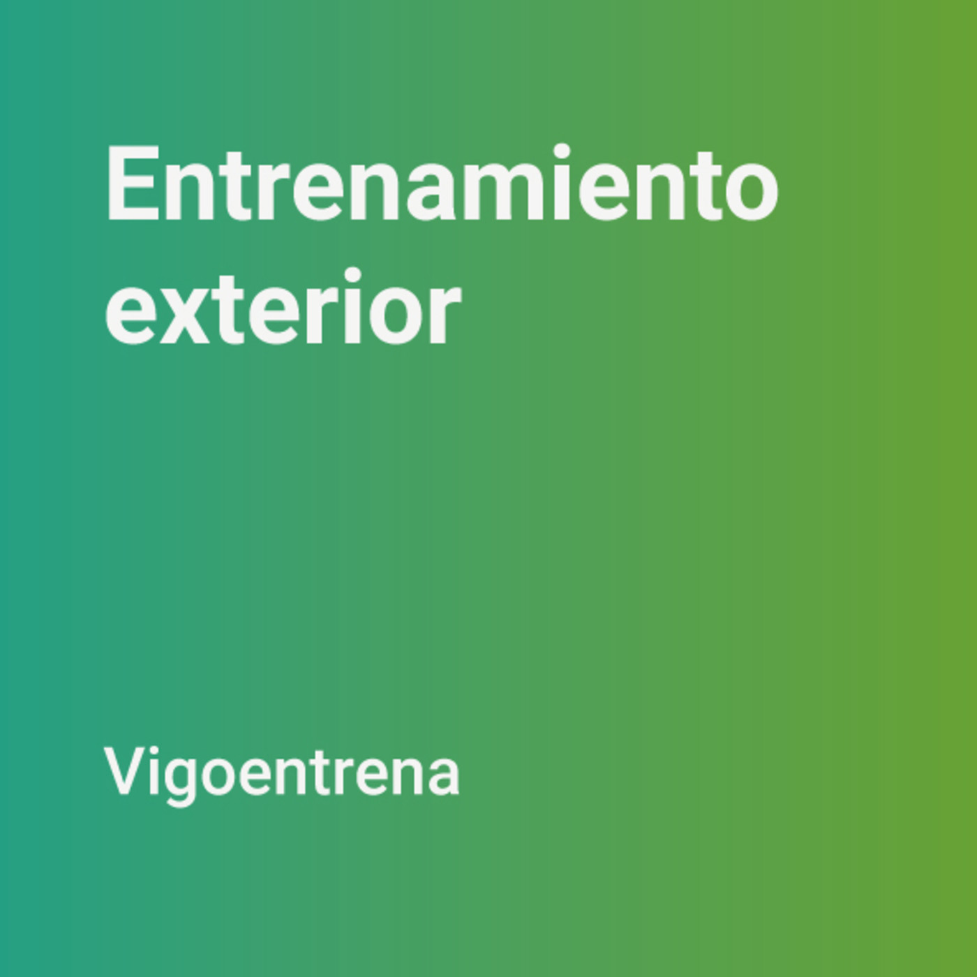 Entrenamiento en exterior Vigoentrena