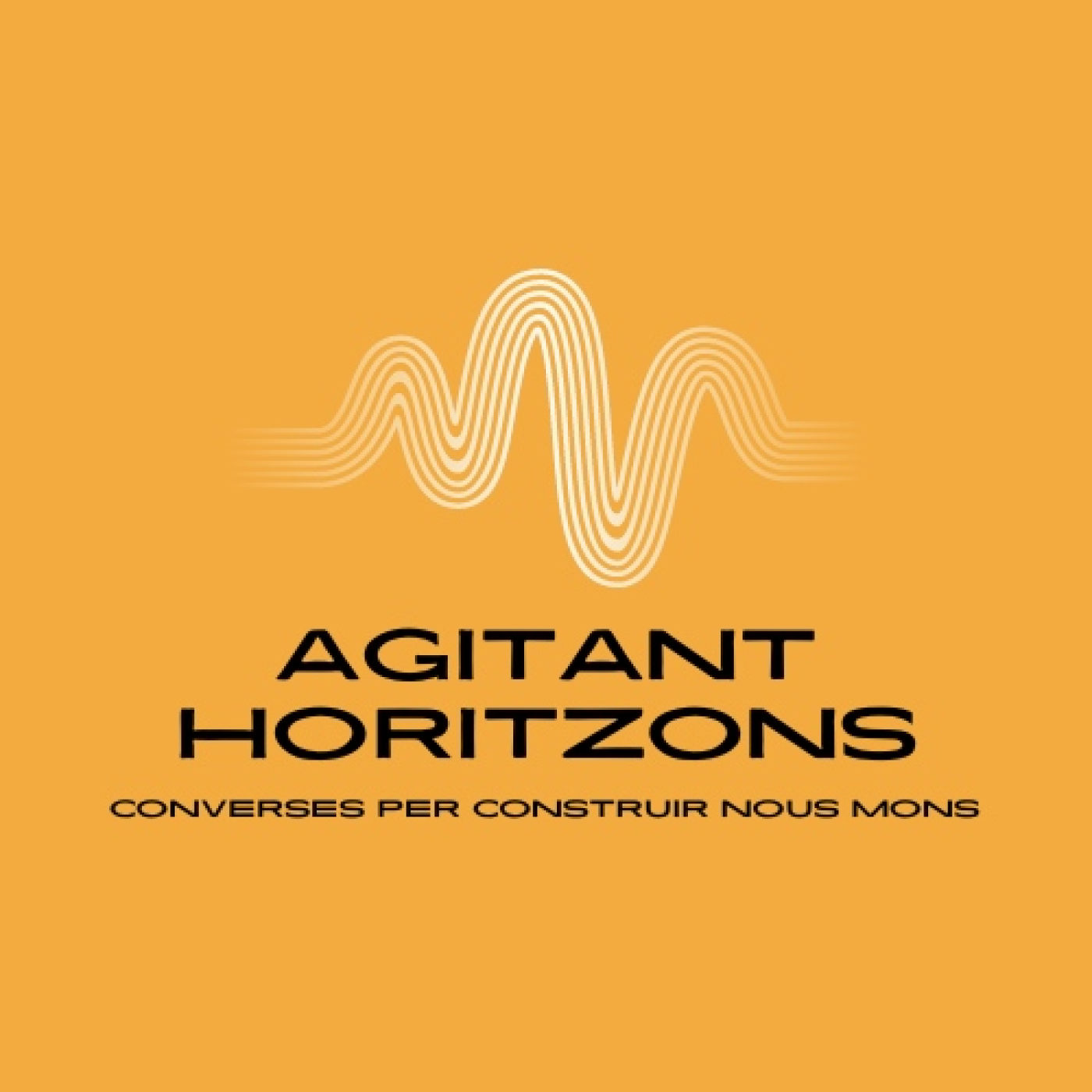 Agitant Horitzons