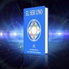 El Ser Uno III - Los Seramitas El Camino de Regreso - Parte 13