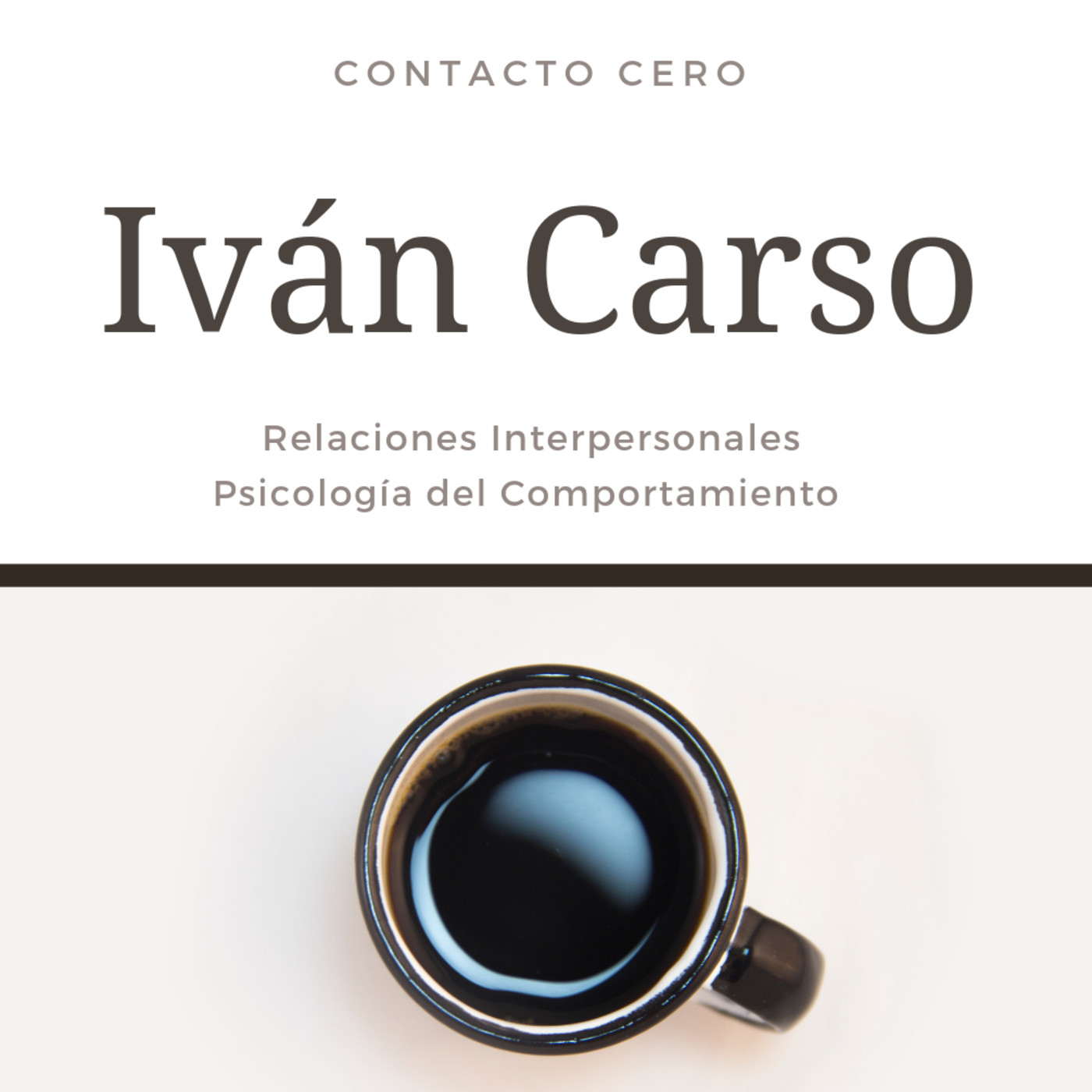 Iván Carso. Episodio #006. "Amor con condiciones"