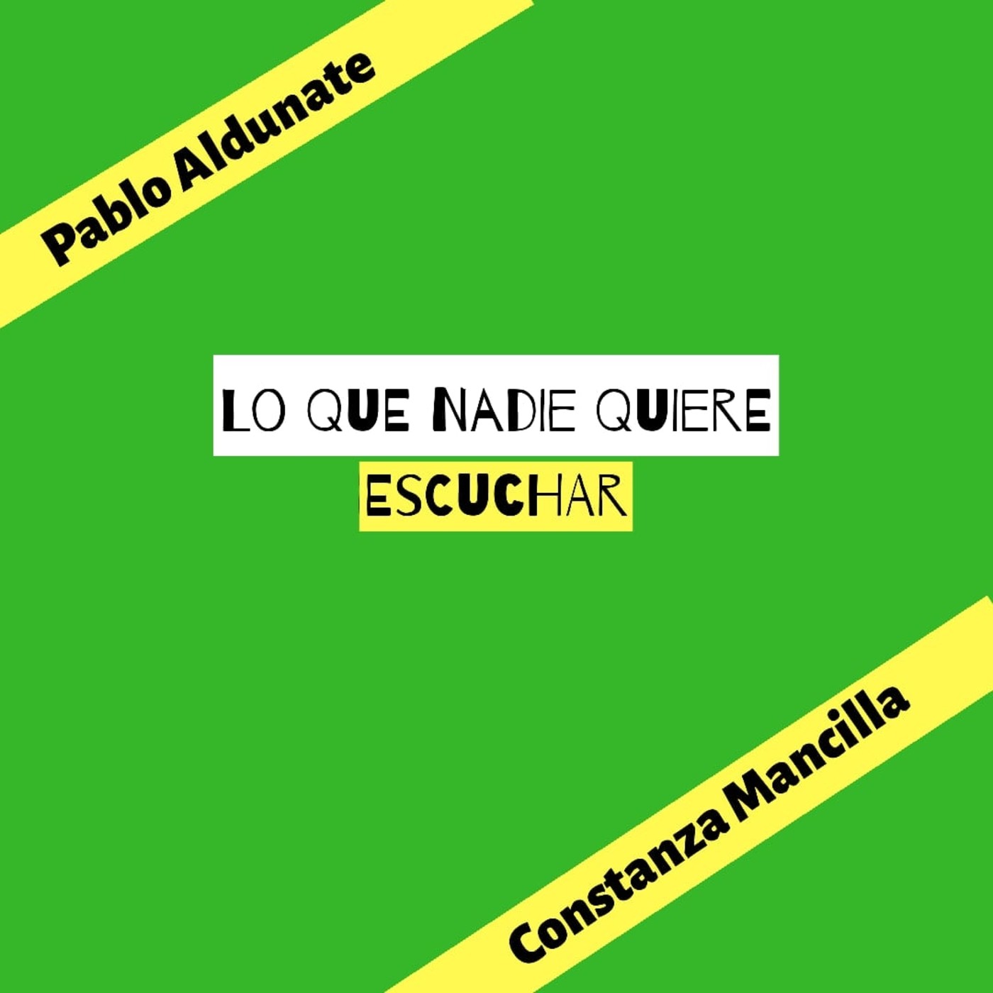 Lo Que Nadie Quiere Escuchar