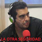 236 podcast LA OTRA SEGURIDAD. (primera parte)