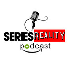Series Reality Podcast