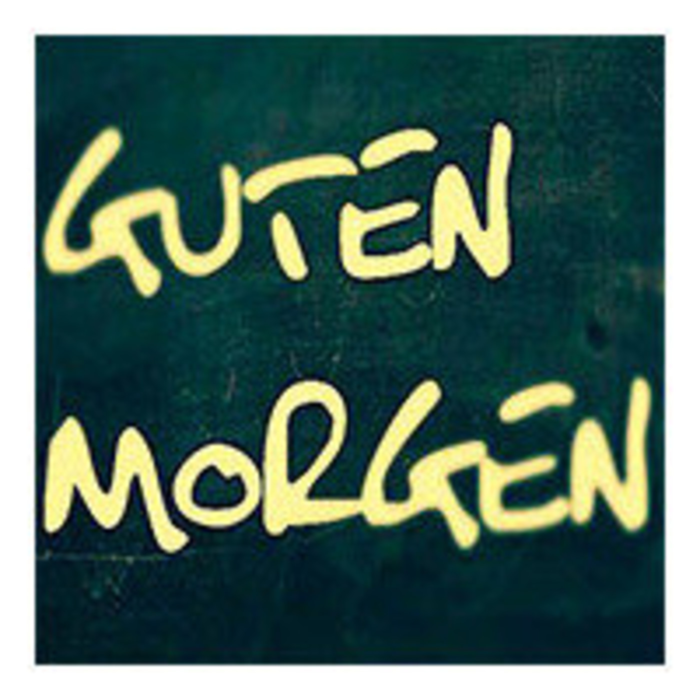 Guten Morgen