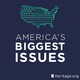 Introducing America's Biggest Issues