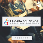 La Casa del Señor