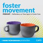 Where the Foster Journey Begins: With Guests Calli Crowder & Jason Johnson