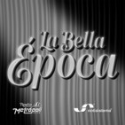 La Bella Época - 23 de Mayo de 2020