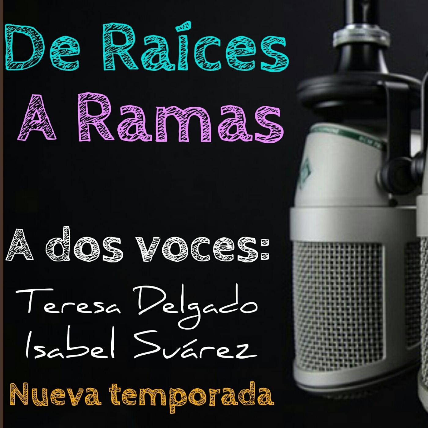 De Raíces a Ramas