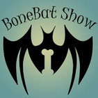 The BoneBat Show Episode 177: Splattered!