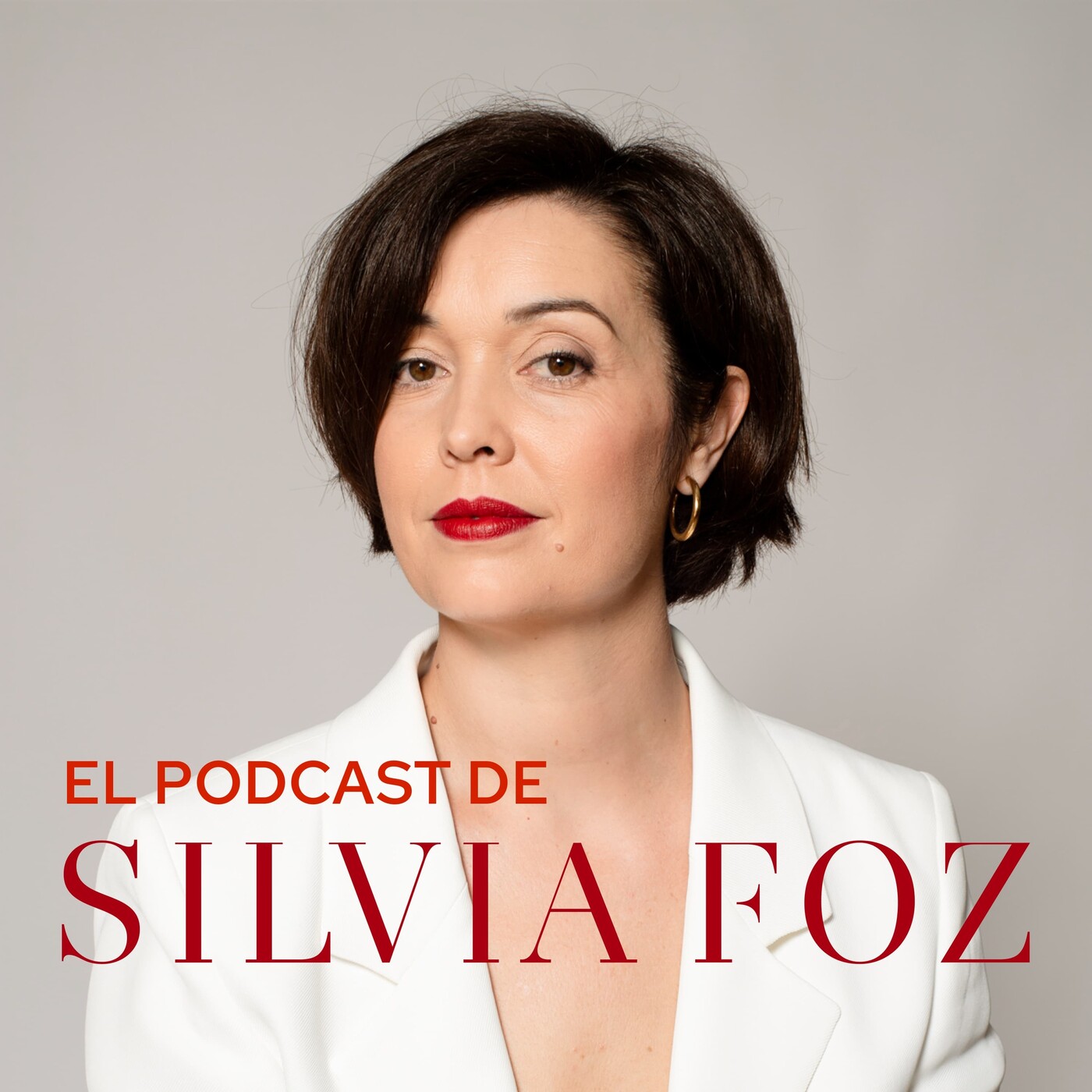 Mucho más que estilo. El podcast de Silvia Foz