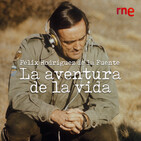 La aventura de la vida - El bosque extremeño (VI)