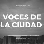 Voces de la Ciudad 03 Septiembre 2019