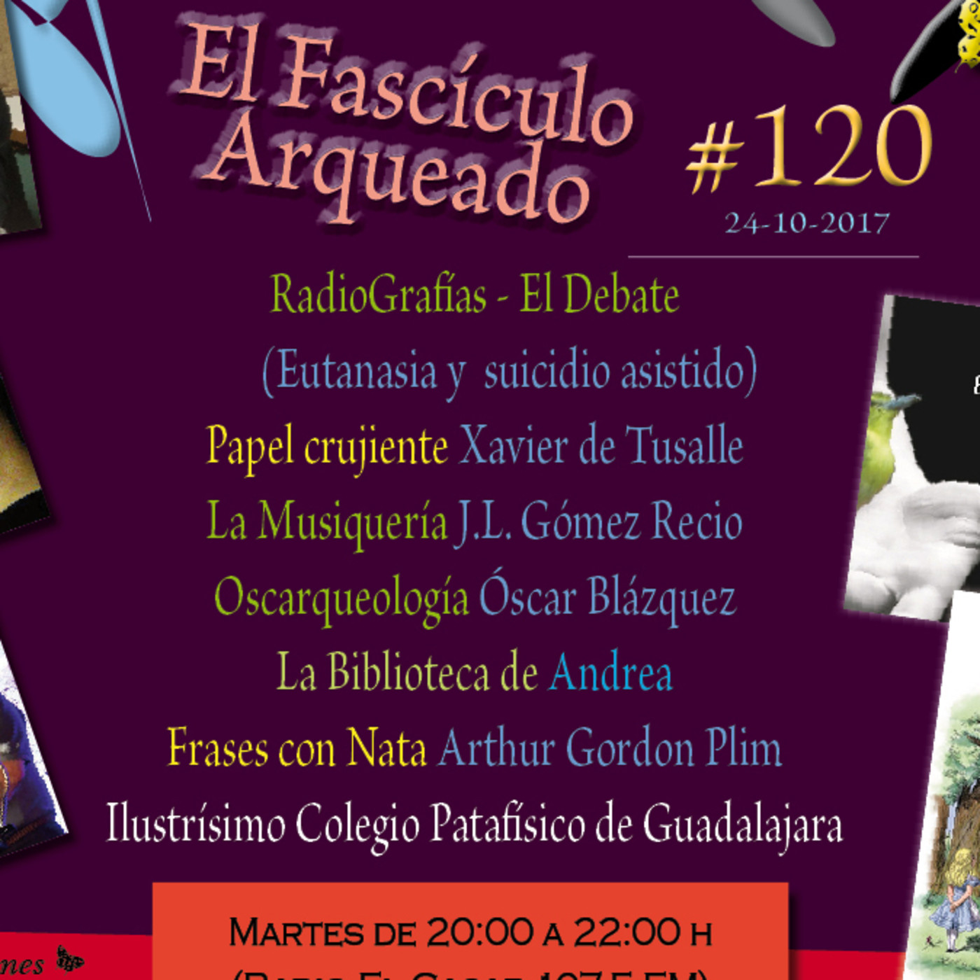 120.- El Fascículo Arqueado (24-10-2017) 120.- El Fascículo Arqueado (24-10-2017)