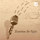 Banttan ve f??s?z - s1e24