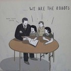 WeAreTheRobots