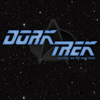 Dork Trek Episode 296-- Star Trek DS9: Broken Link