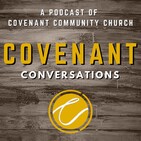 Authority & Inerrancy of the Bible - Covenant Conversations ep15