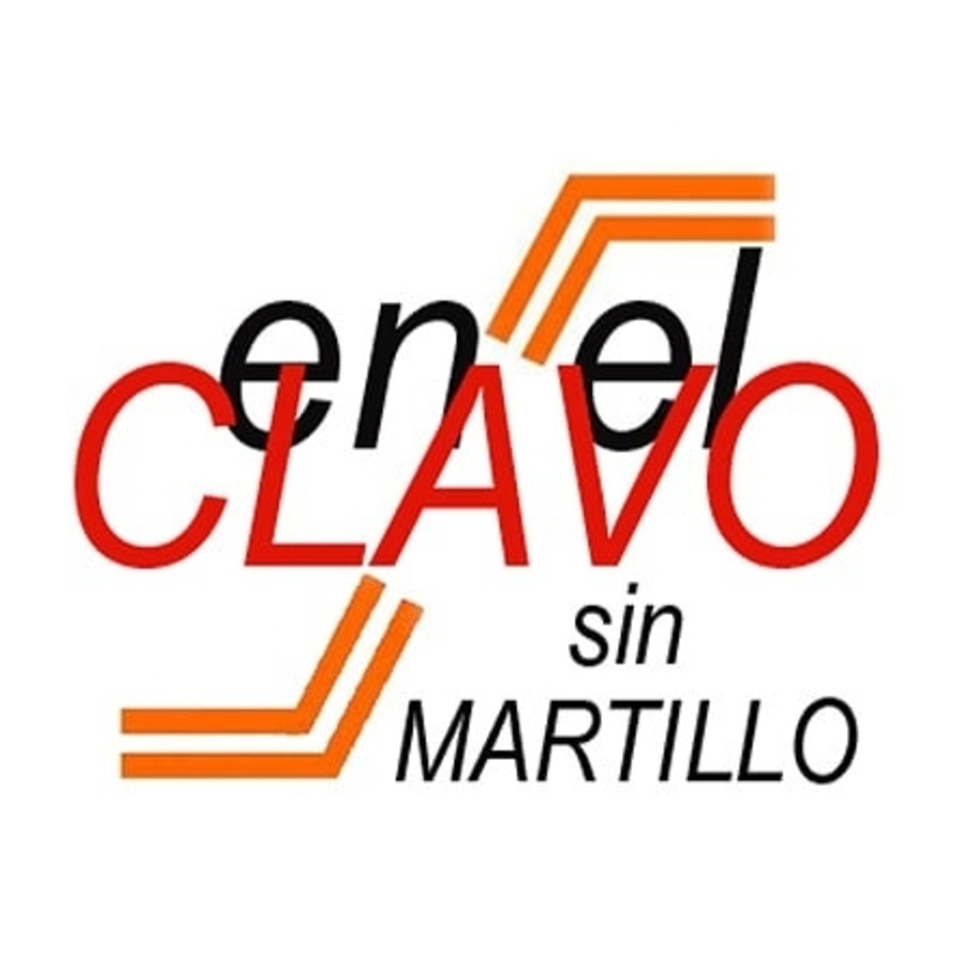 En el clavo y sin martillo
