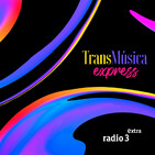 TransMúsica Express - a mal gam a - 13/09/19