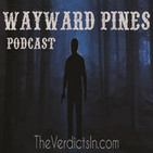 206 "Sound The Alarm" Wayward Pines Recap