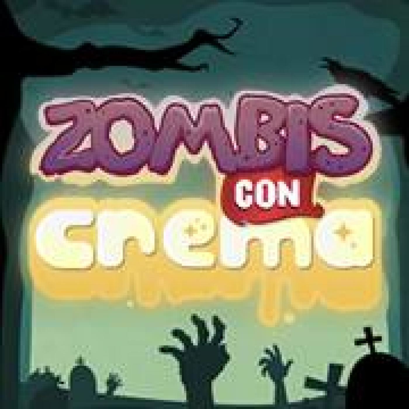 Zombis con Crema