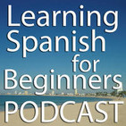 Learning Spanish for Beginners Podcast – The Place