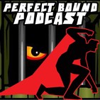 Perfect Bound Podcast – Episode 232