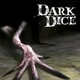 Dark Dice: Behind the Music