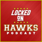 Locked on Hawks - Ep. 607 - NBA Draft and Summer League with Brian Schroeder (Part 1)