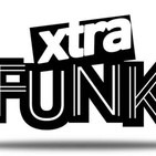 Xtra Funk |Domingo 12 de mayo 2019 de 19 a 21h