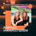 #26 Warum Vergebung für erfolgreiches Manifestieren essentiell ist