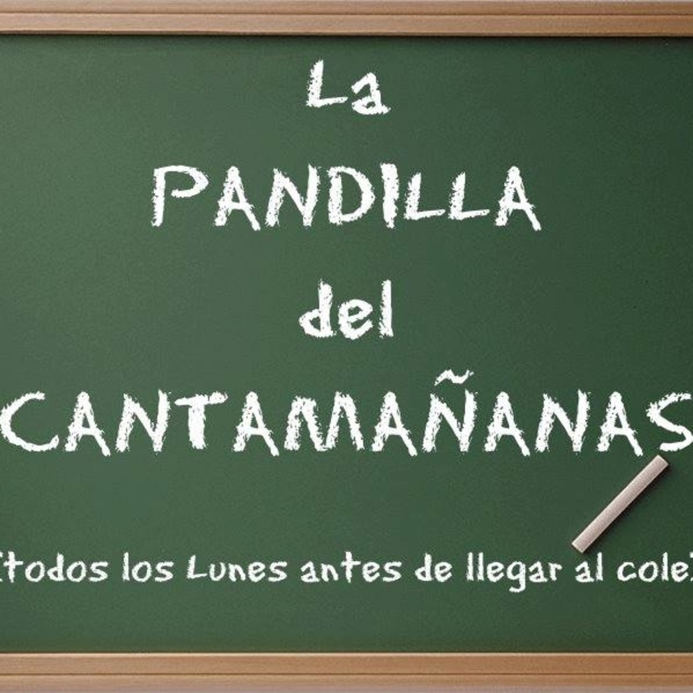 La Pandilla del Cantamañanas