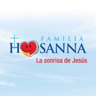 Famillia Hosanna, la sonrisa de Jesús