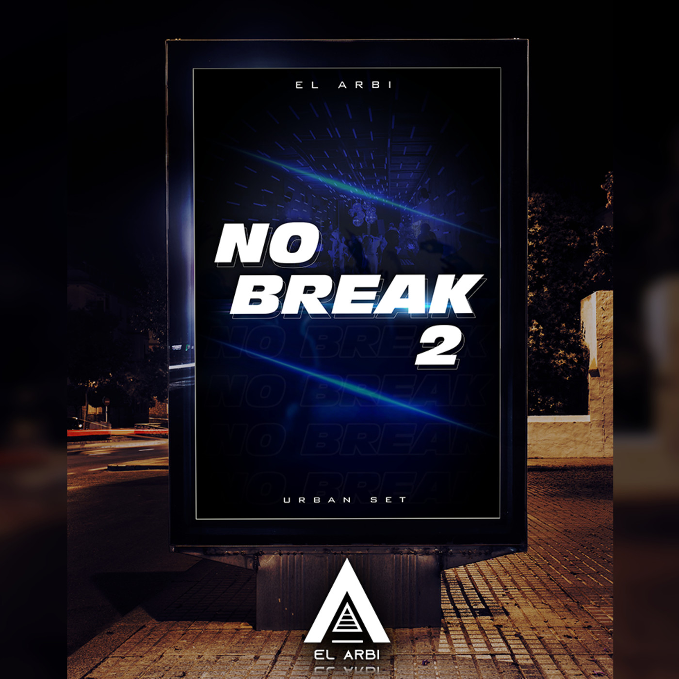 No Break 2 - El Arbi [Urban Set]
