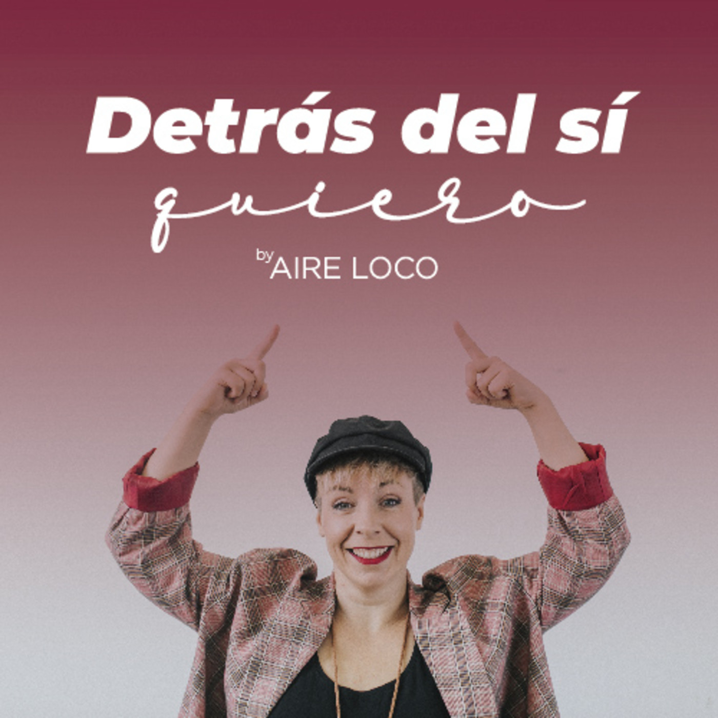 Detrás del Sí Quiero. El podcast de Aire Loco