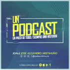 #UnPodcast - Joale Aristimuño