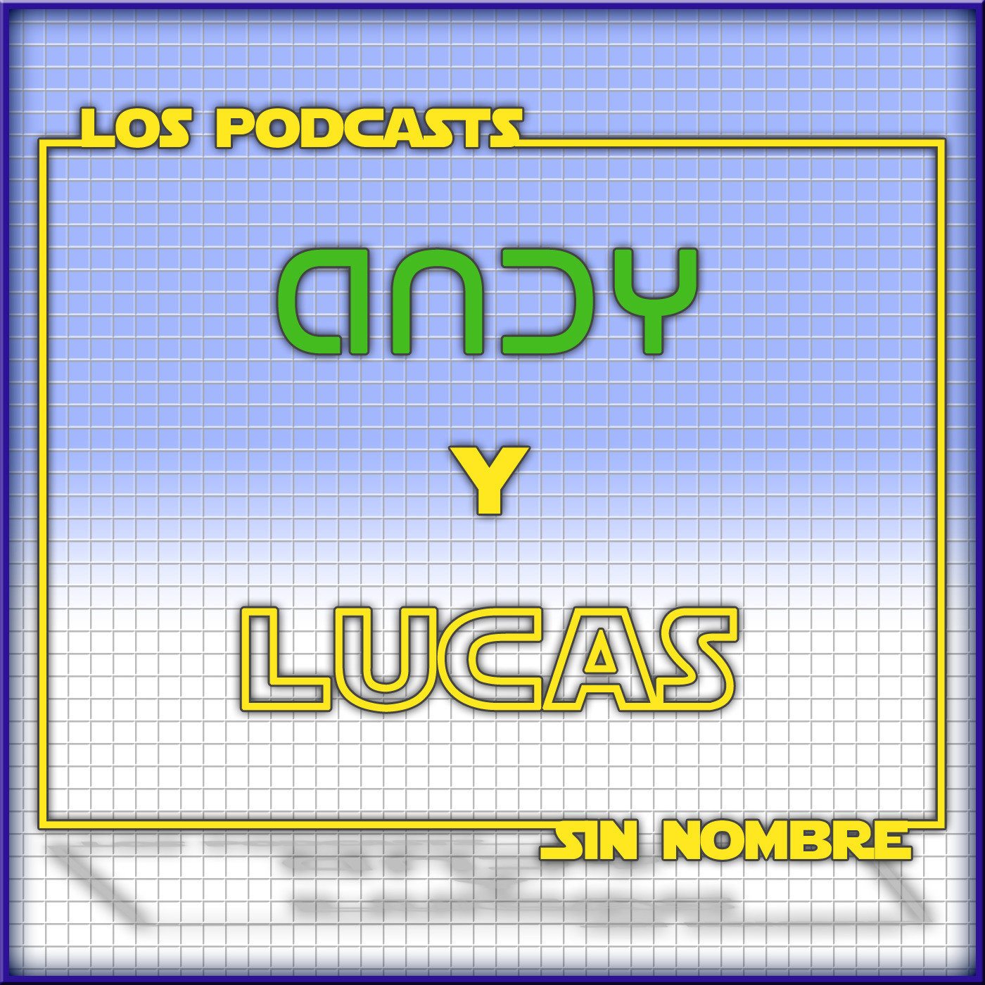 Los Podcast Sin Nombre de Andy y Lucas