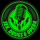 Sex, Drugs, and Opera - S3 E4 - "Quarantine" - March 28th 2020