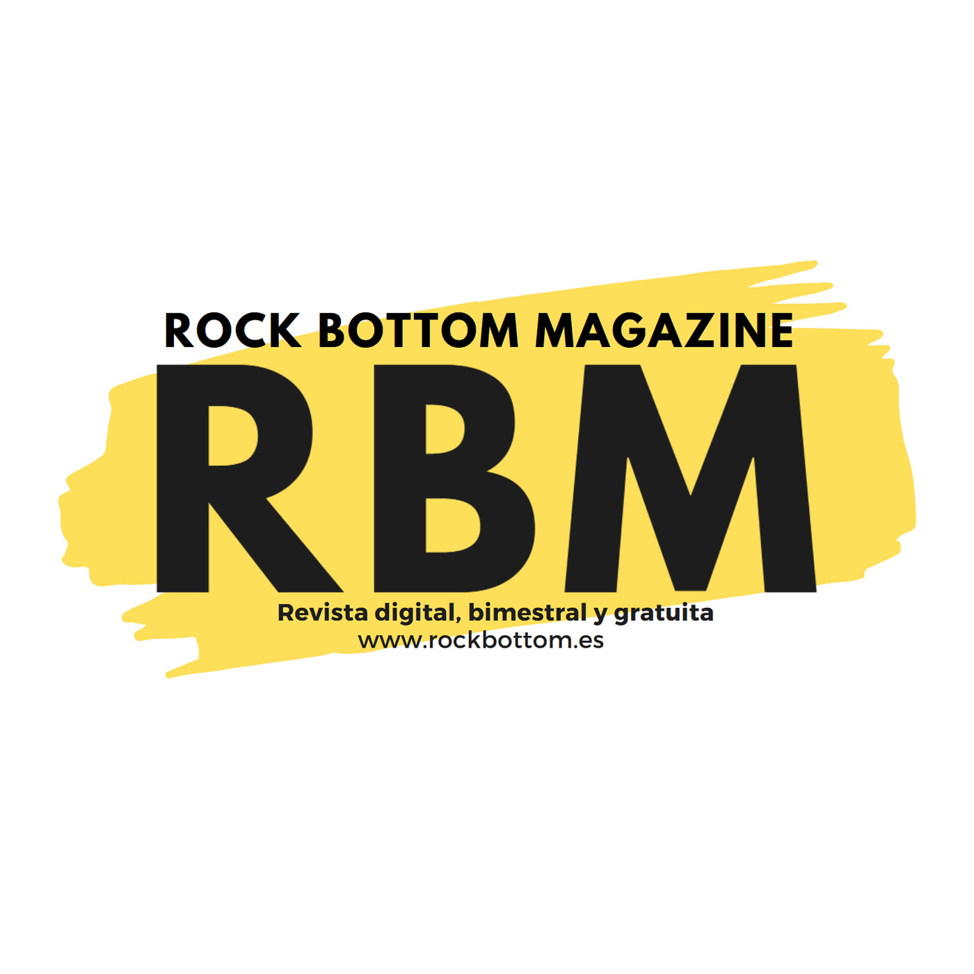 Rock Bottom Magazine Nº 1. Abril 2020