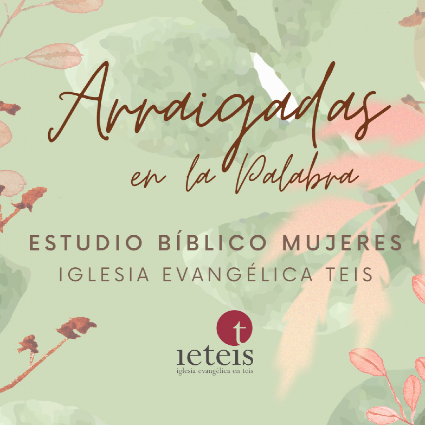 Arraigadas en la Palabra